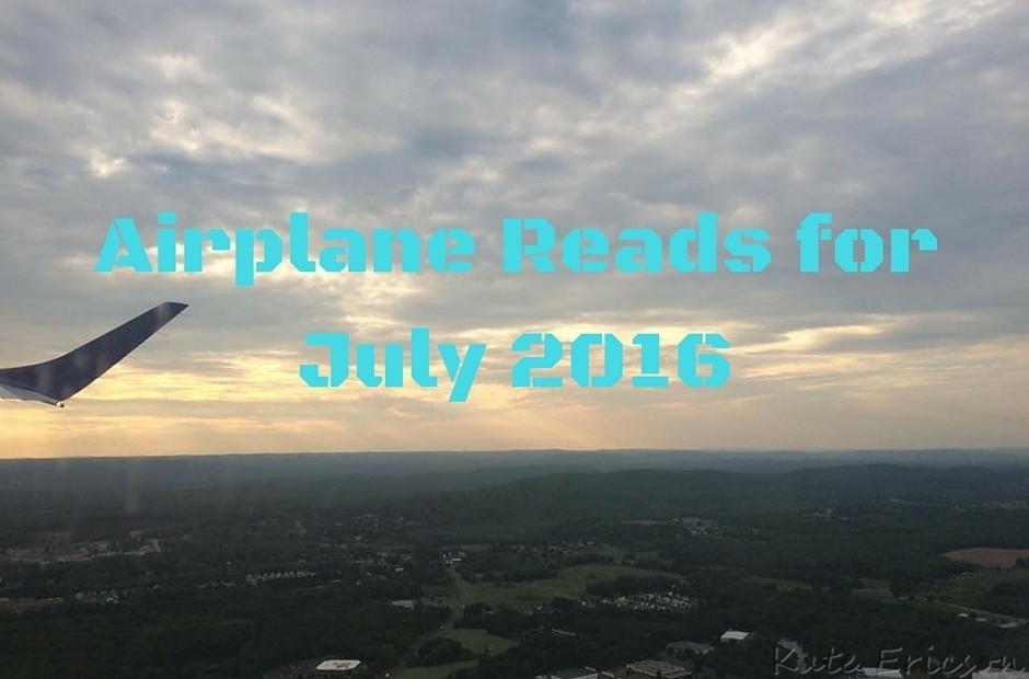 Airplane Reads for July 2016