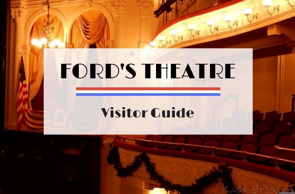 Ford's Theatre Visitor Guide